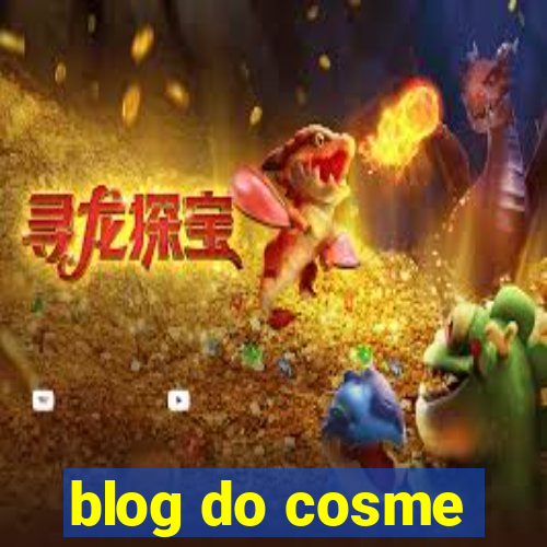 blog do cosme